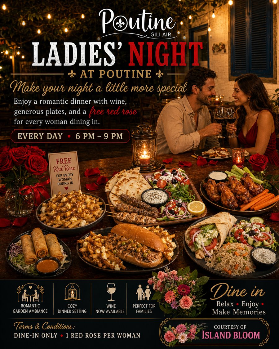Ladies' Night at Poutine Gili Air with one free red rose for every woman dining in from 6 PM to 9 PM